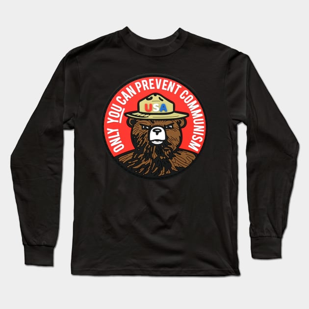 Only You Can Prevent Communism Long Sleeve T-Shirt by PRINT-LAND